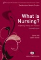 What is Nursing? Exploring Theory and Practice