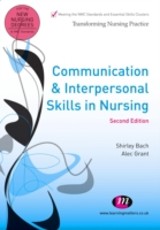 Communication and Interpersonal Skills in Nursing