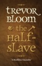 The Half-Slave