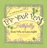 Eat Your Peas, Faithfully