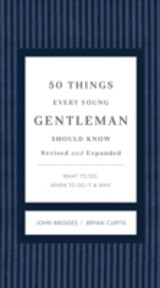 50 Things Every Young Gentleman Should Know Revised and Expanded