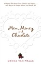 Men, Money, and Chocolate