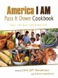 America I AM Pass It Down Cookbook