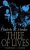 Thief Of Lives