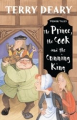 Tudor Tales: The Prince, The Cook and the Cunning King