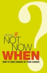 If Not Now, When?