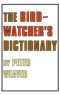 Birdwatcher's Dictionary