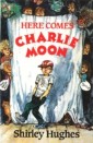 Here Comes Charlie Moon