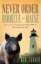 Never Order Barbecue in Maine