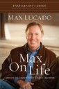 Max On Life DVD-Based Bible Study Participant's Guide
