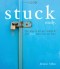 Stuck Bible Study Guide