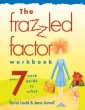 Frazzled Factor Workbook
