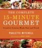 Complete 15 Minute Gourmet