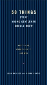 50 Things Every Young Gentleman Should Know Revised and   Upated