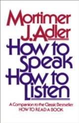 How to Speak How to Listen