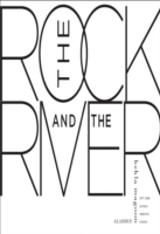 Rock and the River