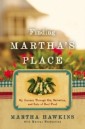 Finding Martha's Place