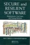 Secure and Resilient Software