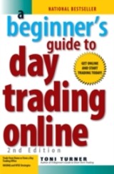 Beginner's Guide To Day Trading Online 2nd Edition