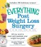 Everything Post Weight Loss Surgery Cookbook