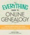 Everything Guide to Online Genealogy