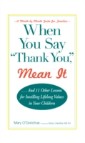 When You Say 'thank You,' Mean It
