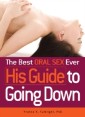 Best Oral Sex Ever - His Guide to Going Down