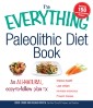 Everything Paleolithic Diet Book