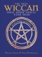 Only Wiccan Spell Book You'll Ever Need
