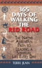 365 Days Of Walking The Red Road