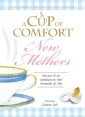 Cup of Comfort for New Mothers