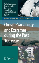 Climate Variability and Extremes during the Past 100 years