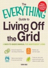 Everything Guide to Living Off the Grid