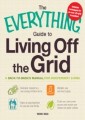 Everything Guide to Living Off the Grid