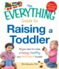 Everything Guide to Raising a Toddler