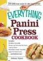 Everything Panini Press Cookbook