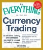 Everything Guide to Currency Trading