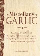 Miscellany of Garlic