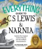 Everything Guide to C.S. Lewis & Narnia Book