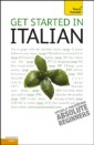 Get Started in Beginner's Italian: Teach Yourself