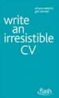 Write an Irresistible CV: Flash