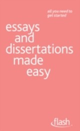 Essays and Dissertations Made Easy: Flash