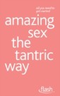Amazing Sex The Tantric Way: Flash