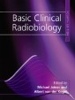 Basic Clinical Radiobiology Fourth Edition