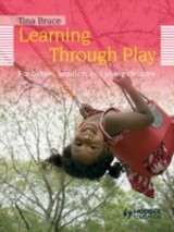 Learning Through Play, 2nd Edition  For Babies, Toddlers and Young Children