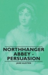 Northhanger Abbey - Persuasion