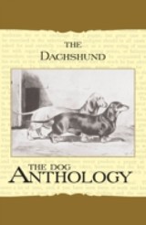 Daschund - A Dog Anthology (A Vintage Dog Books Breed Classic)