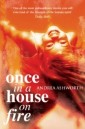 Once in a House On Fire - Children's Edition