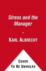 Stress and the Manager