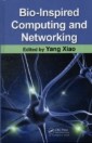Bio-Inspired Computing and Networking